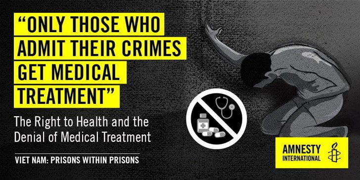 graphic with text "only those who admit their crimes get medical treatment - The right to healthand the denial of medical treatment - veit nam: prisons within prisons" over an illustration of a man clutching his stomach and ame medical symbols