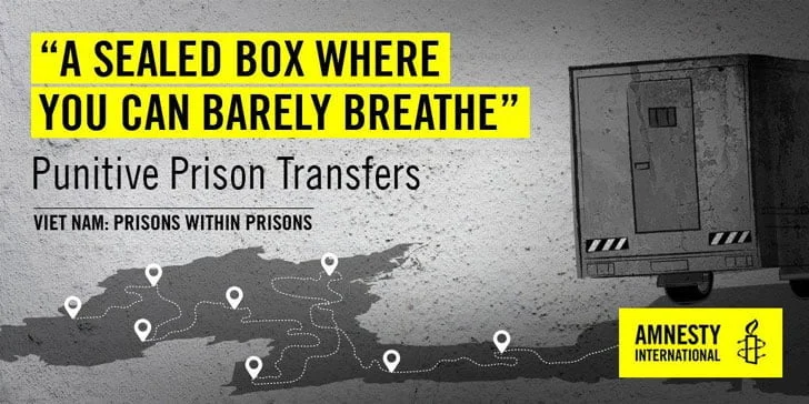 text "a sealed box where you can barely breathe - prison transfers - veit nam: prisons within prisons" overlain a grea icture of the back of a van on the map ot veit nam