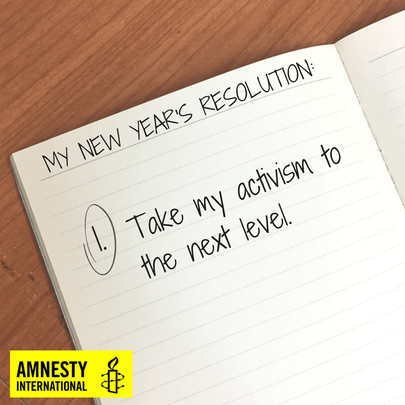 My New Year's Resolution - Take my activism to the next level